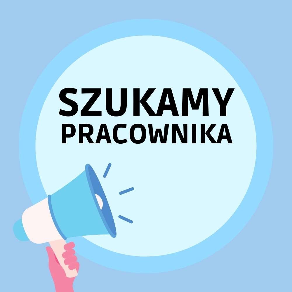 szukamy pracownika